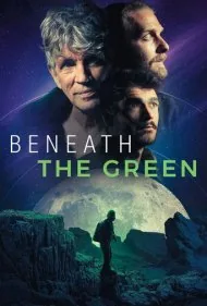 زیر سبزه ها (Beneath the Green)