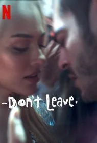 نرو (Don't Leave)