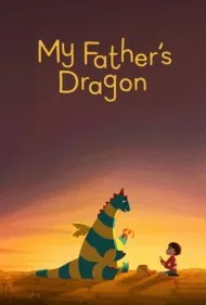 اژدهای پدرم (My Father's Dragon)