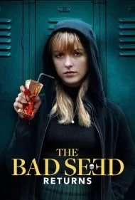 بدذات برمی گردد (The Bad Seed Returns)