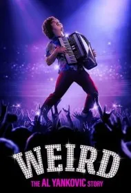 عجیب: داستان آل یانکویچ (Weird: The Al Yankovic Story)