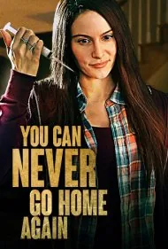 هرگز نمی تونی دوباره به خانه بروی (You Can Never Go Home Again)