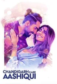 عاشقی در چاندیگار (Chandigarh Kare Aashiqui)