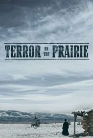 وحشت در علفزار (Terror on the Prairie)