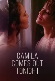 کامیلا امشب بیرون می آید (Camila Comes Out Tonight)