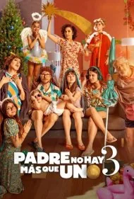 بابا فقط یکی هست 3 (Padre No Hay Mas Que Uno 3)