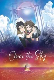 فرای آسمان (Over the Sky)