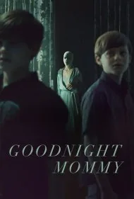 شب بخیر مامان (Goodnight Mommy)