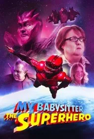 پرستار من سوپر قهرمان (My Babysitter the Super Hero)
