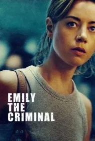 امیلی جنایتکار (Emily the Criminal)