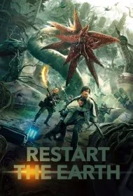 راه اندازی مجدد زمین (Restart the Earth)