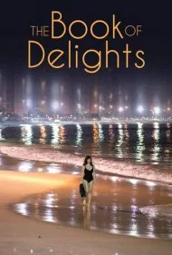 کتاب دلخوشی ها (The Book of Delights)
