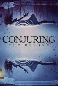 احضار: فراتر (Conjuring: The Beyond)