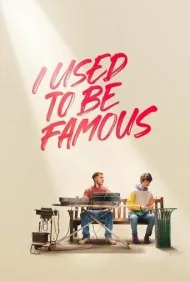 قبلاً مشهور بودم (I Used to Be Famous)