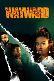 خودسر (Wayward)