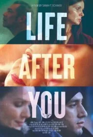زندگی بعد از تو (Life After You)