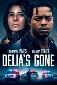 از دست رفتن دلیا (Delia's Gone)