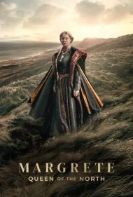 مارگرت: ملکه شمال (Margrete: Queen of the North)