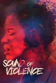 صدای خشونت (Sound of Violence)