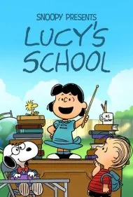 اسنوپی تقدیم میکند: مدرسه لوسی (Snoopy Presents: Lucy's School)