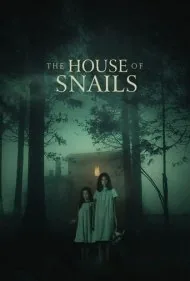 خانه حلزون ها (The House of Snails)