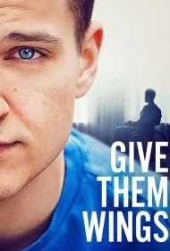 به آنها بال بدهید (Give Them Wings)