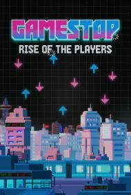 گیم‌استاپ: ظهور بازیکنان (GameStop: Rise of the Players)