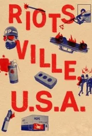 رایتس‌ویل، ایالات متحده (Riotsville, USA)