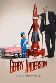 گری اندرسون: یک زندگی ناشناخته (Gerry Anderson: A Life Uncharted)