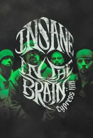 سایپرس هیل: دیوانه در مغز (Cypress Hill: Insane in the Brain)
