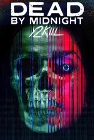 مرگ تا نیمه‌شب: سال کشتار (Dead by Midnight (Y2Kill))