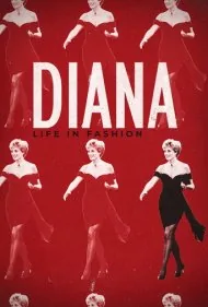 دیانا: زندگی در دنیای مد (Diana: Life in Fashion)
