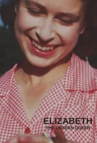 الیزابت: ملکه دیده‌نشده (Elizabeth: The Unseen Queen)