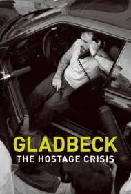 گلادبک: بحران گروگان‌گیری (Gladbeck: The Hostage Crisis)