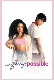 هر چیزی ممکن است (Anything's Possible)