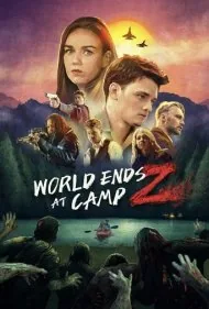 پایان جهان در کمپ زامبی (World Ends at Camp Z)