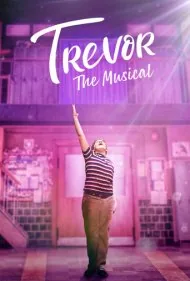 ترور: تئاتر موزیکال (Trevor: The Musical)