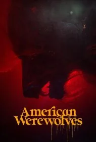 گرگینه‌های آمریکایی (American Werewolves)