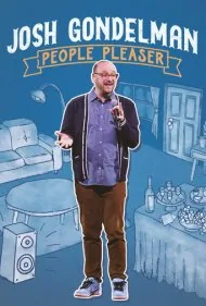 جاش گاندلمن: راضی‌کننده مردم (Josh Gondelman: People Pleaser)