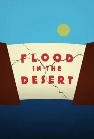 سیل در کویر (Flood in the Desert)