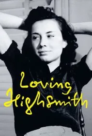 دوستدار های‌اسمیت (Loving Highsmith)