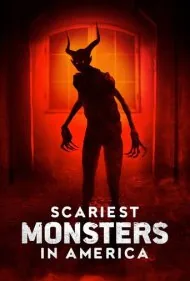 ترسناک‌ترین هیولاهای آمریکا (Scariest Monsters in America)