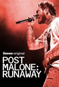 پست مالون: فراری (Post Malone: Runaway)