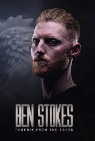 بن استوکس: ققنوس برخاسته از خاکستر (Ben Stokes: Phoenix from the Ashes)