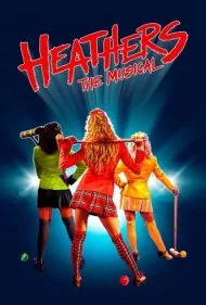 هذرز: تئاتر موزیکال (Heathers: The Musical)
