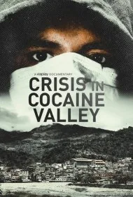 بحران در دره کوکائین (Crisis in Cocaine Valley)