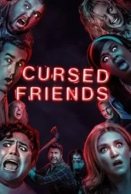دوستان نفرین‌شده (Cursed Friends)