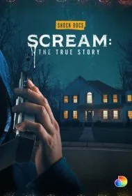 جیغ: داستان واقعی (Scream: The True Story)