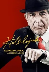 هللویا: لئونارد کوهن، یک سفر، یک ترانه (Hallelujah: Leonard Cohen, a Journey, a Song)