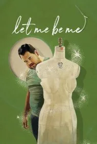 بگذار خودم باشم (Let Me Be Me)